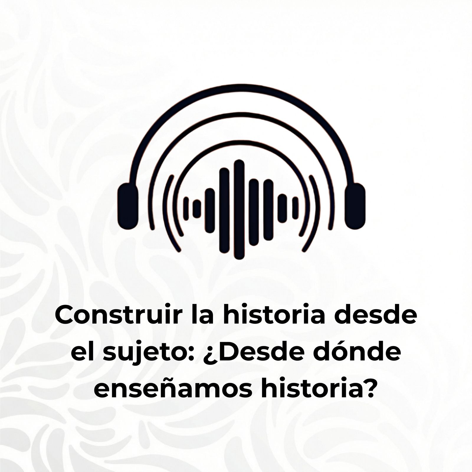 Construir la historia desde el sujetotiny