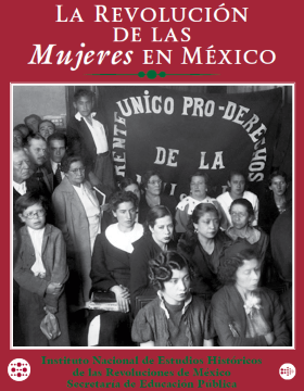 La Revolución de las Mujeres en México.